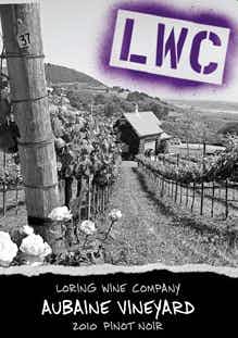 Loring Wine Company Aubaine Vineyard Pinot Noir 2010
