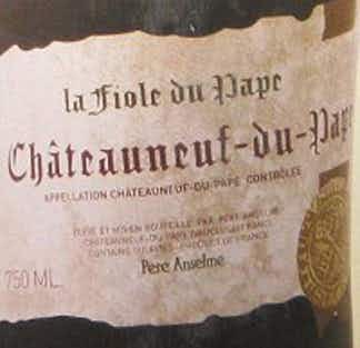 La Fiole du Pape Chateauneuf du Pape