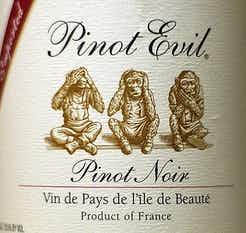 Pinot Evil Pinot Noir