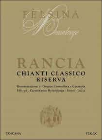 Fattoria di Felsina Chianti Classico Riserva Rancia 2013