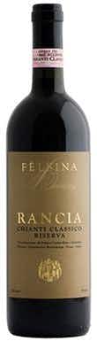 Fattoria di Felsina Chianti Classico Riserva Rancia 2010