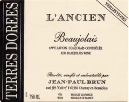 Domaine des Terres Dorees Beaujolais l'Ancien Vieilles Vignes