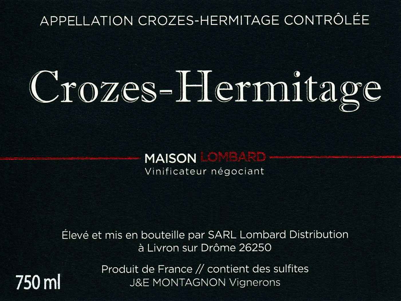 Domaine Lombard Maison Lombard Crozes Hermitage 2013