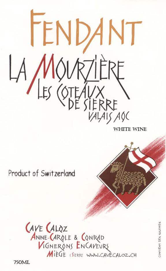 Cave Caloz Fendant La Mourzière 2015