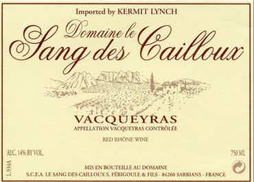 Domaine le Sang des Cailloux Vacqueyras 2015