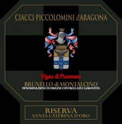 Ciacci Piccolomini d'Aragona Brunello di Montalcino Riserva Vigna di Pianrosso Santa Caterina d'Oro 2012 1.5L