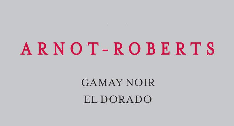Arnot Roberts Gamay Noir