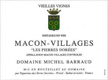 Domaine Michel Barraud Macon Villages les Pierres Dorées 2017