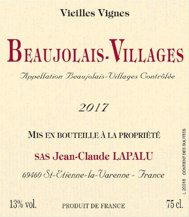 Domaine Jean-Claude Lapalu Beaujolais Villages Cuvée Vieilles Vignes 2017