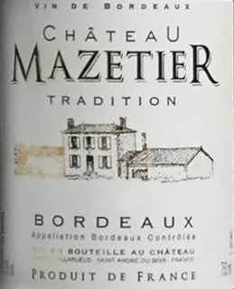 Château Mazetier Tradition Bordeaux 2016
