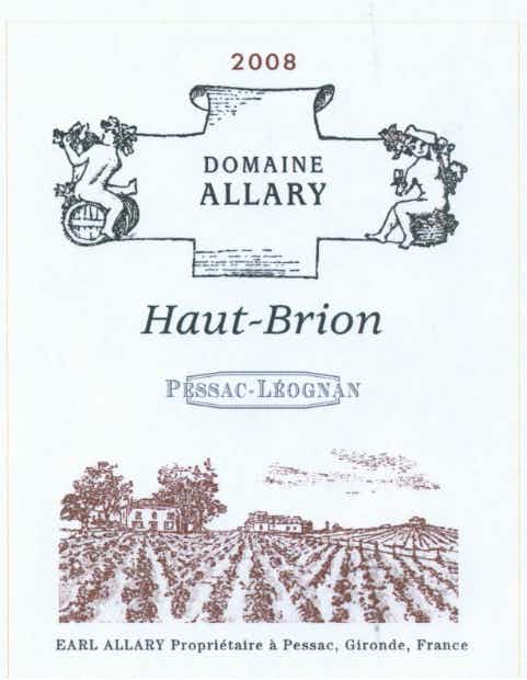 Domaine Allary Haut Brion Pessac Léognan 2008
