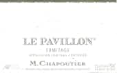 M. Chapoutier Ermitage le Pavillon 2005