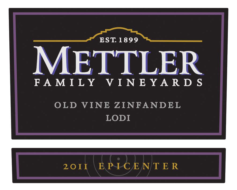Mettler Family Vineyards Epicenter Old Vine Zinfandel 2011