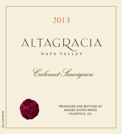 Araujo Estate Altagracia Cabernet Sauvignon 2013