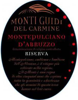 Monti Guidi del Carmine Montepulciano d'Abruzzo Riserva 2015