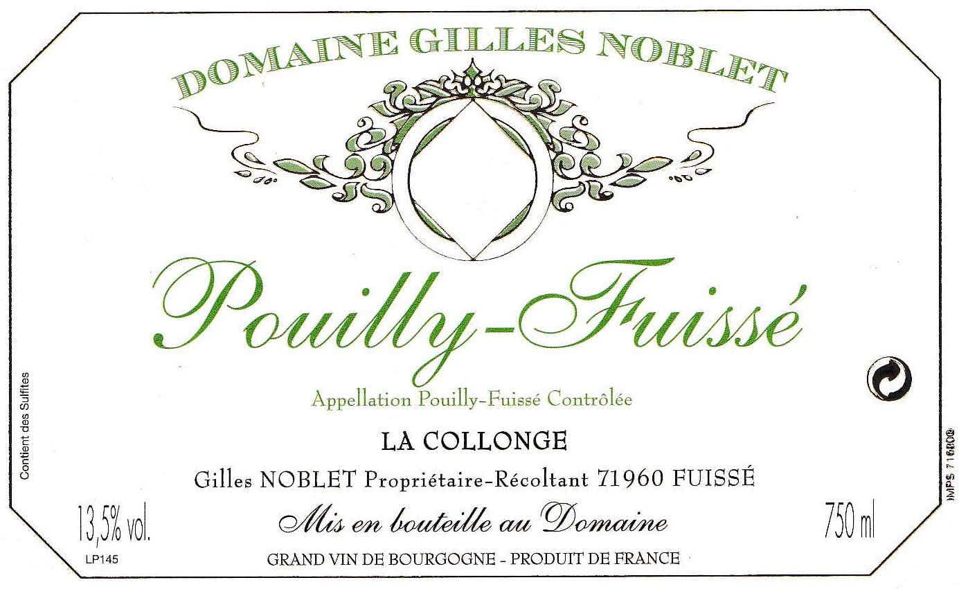 Domaine Gilles Noblet Pouilly Fuissé La Collonge 2016